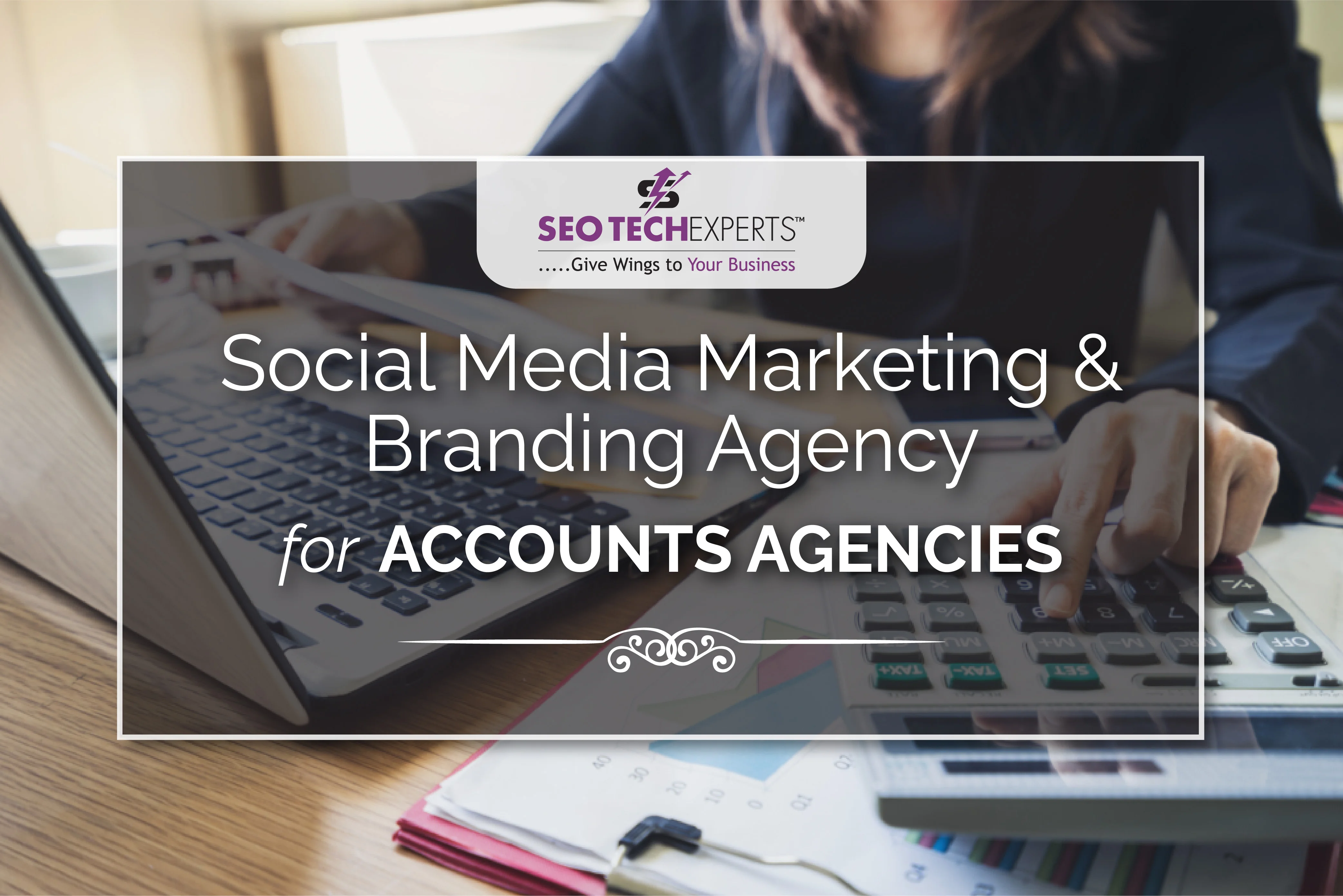 Social Media Marketing and Branding Agency for Accounts Agency in Gurgaon