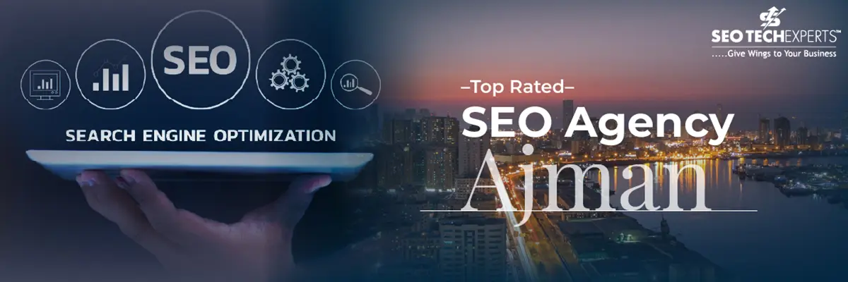 Top Rated SEO Agency Ajman